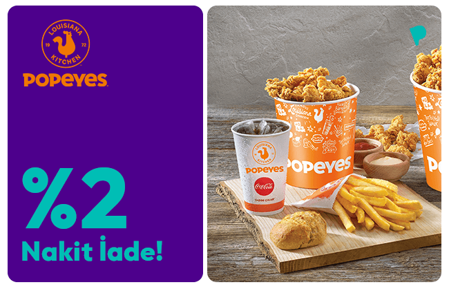 ParamKartlılara Popeyes Harcamalarında %2 Nakit İade!