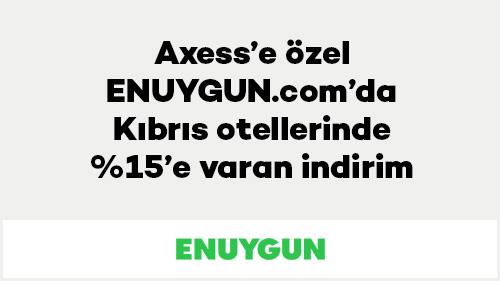 Axess’e özel ENUYGUN.com’da Kıbrıs otellerinde %15’e varan indirim