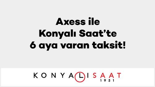Axess ile Konyalı Saat’te 6 aya varan taksit!