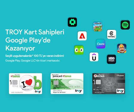 Garanti BBVA TROY kart sahipleri Google Play'de kazanıyor!