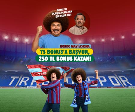 İlk bonus kartın Trabzonspor Bonus olsun 250 TL bonus kazan!