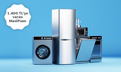 Beyaz Eşya Alışverişinize 1.400 TL'ye Varan MaxiPuan