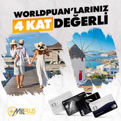 MilPlus Seyahat Hattı ve milplus.com.tr üzerinden yapacağınız otel&tur harcamalarınızda 4 kat değerli Worldpuan!