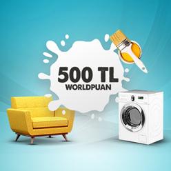 Yapı market, beyaz eşya ve mobilya alışverişinize 500 TL Worldpuan!