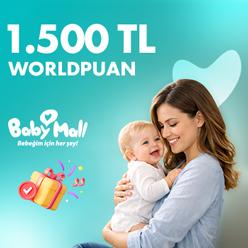 BabyMall'dan 2.500 TL ve üzeri alışverişinize 150 TL, toplamda 1.500 TL'ye varan Worldpuan!
