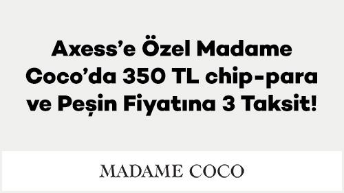Madame Coco'da 350 TL chip-para!
