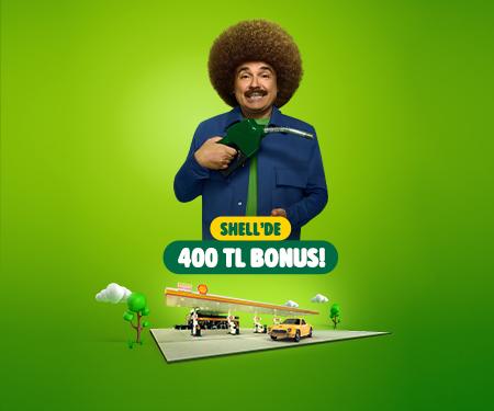 Shell'de 400 TL bonus!