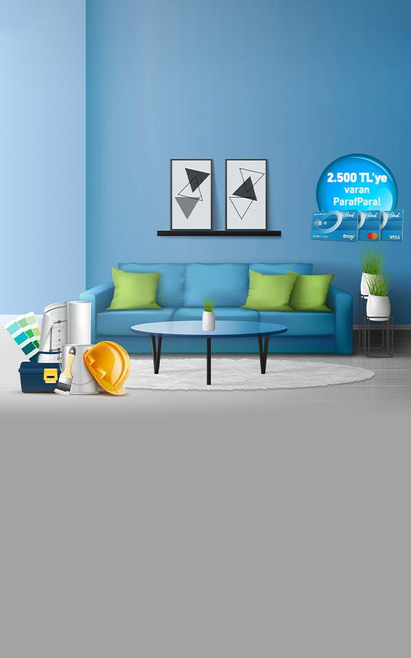 Mobilya, Dekorasyon ve Yapı Marketi Harcamalarınıza 2.500 TL'ye varan ParafPara